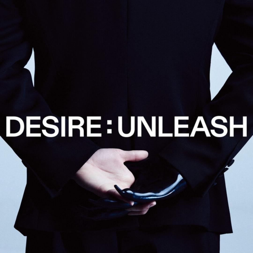 desire: unleash